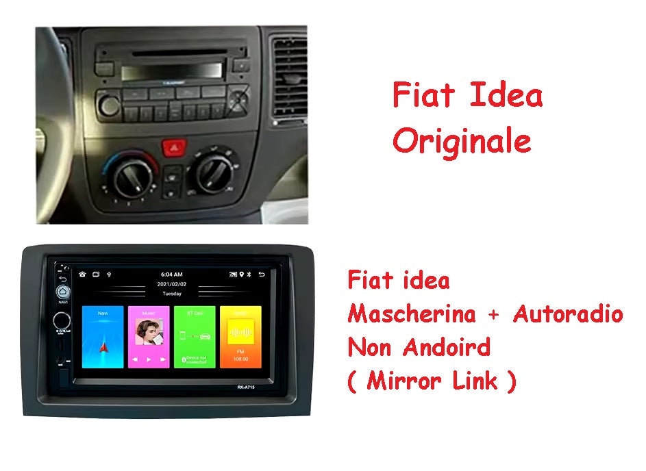 Autoradio NON ANDROID Con (mirror link) + Cam + Telecomando + Comandi al volante tramite bloutooth- Kit Per Fiat IDEA 2003 - 2008