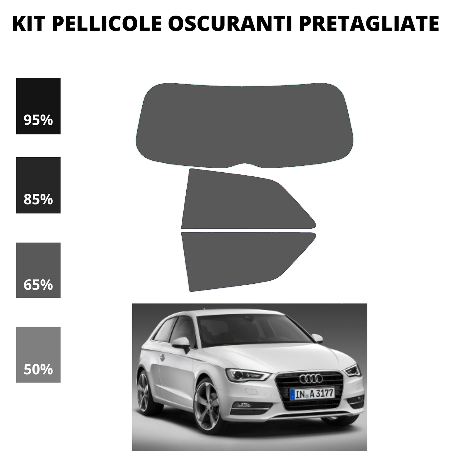Pellicola Oscuramento Vetri Audi A3 3 Porte 2012-Attuale