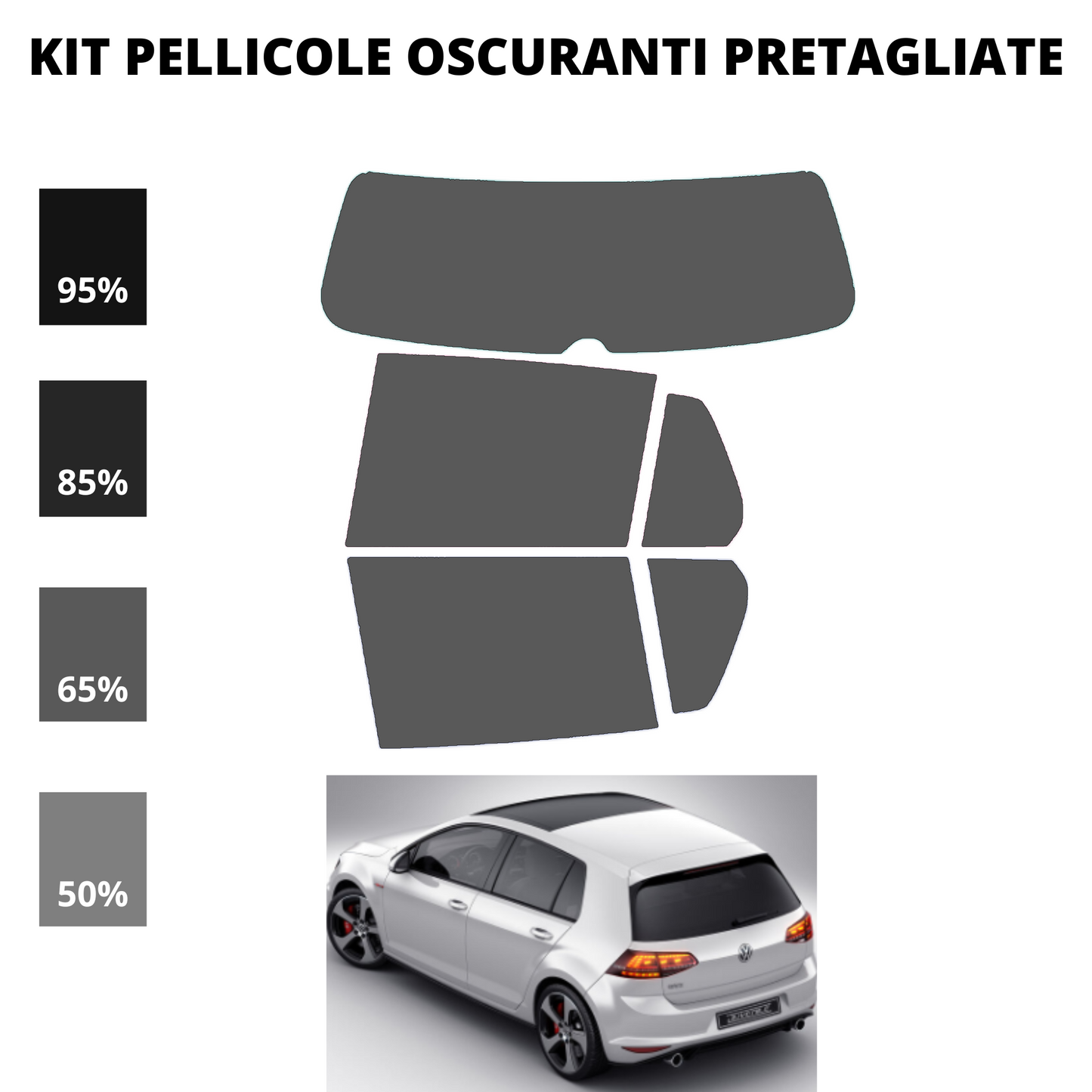 Pellicola Oscuramento Vetri Volkswagen Golf 7