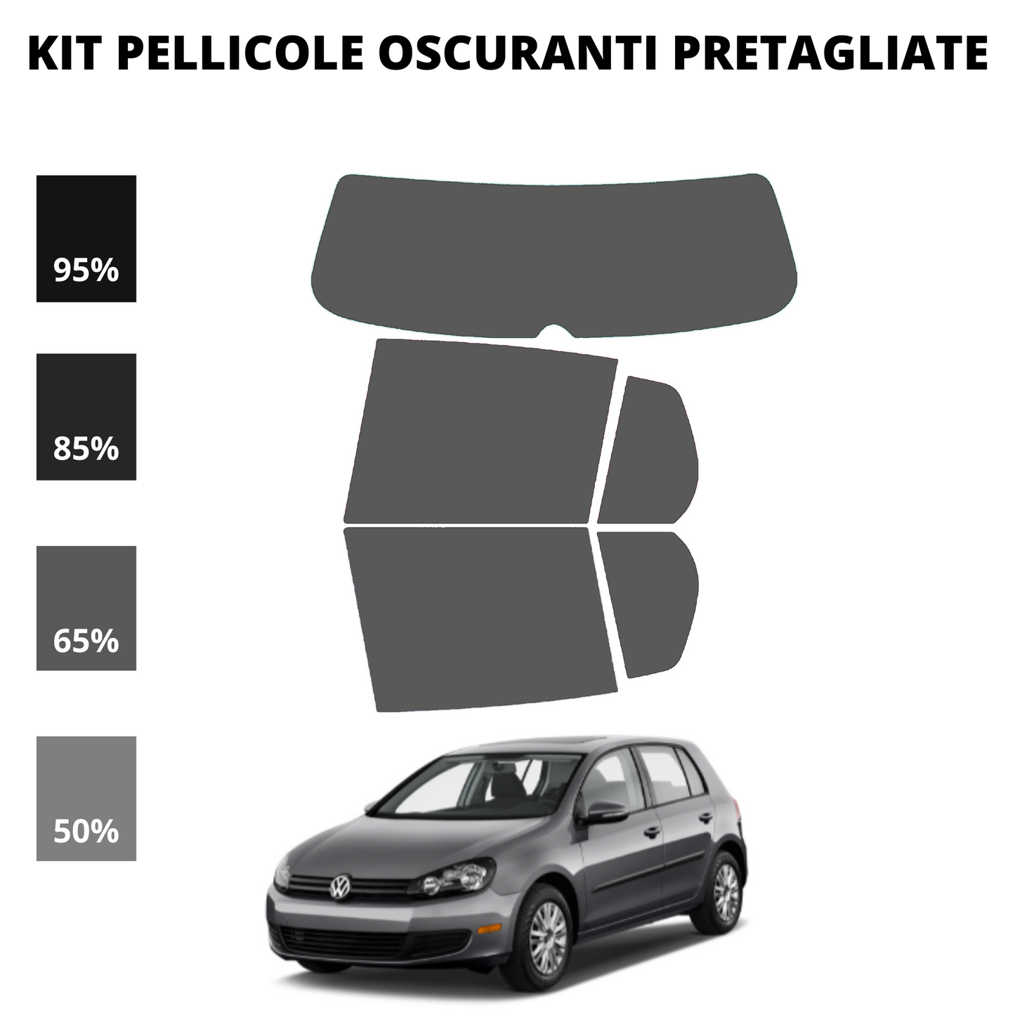 Pellicola Oscuramento Vetri Volkswagen Golf 6